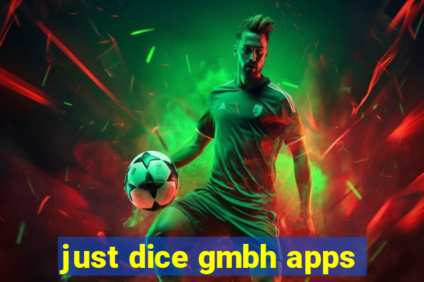 just dice gmbh apps